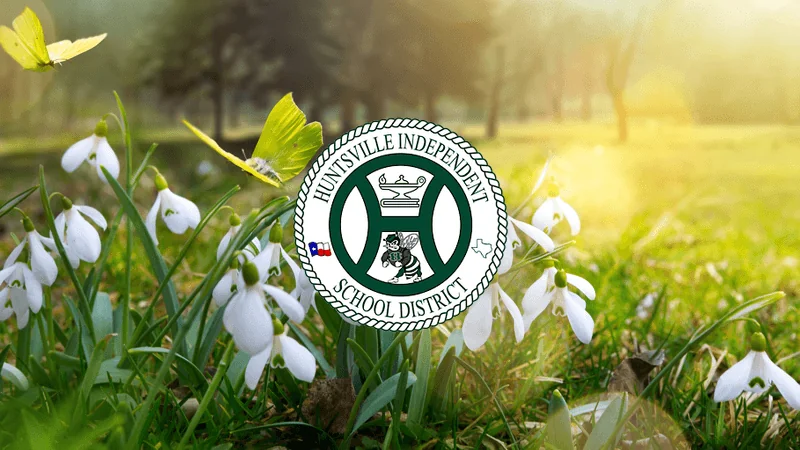 Huntsville ISD to Close All Campuses and Facilities on Good Friday, April 7