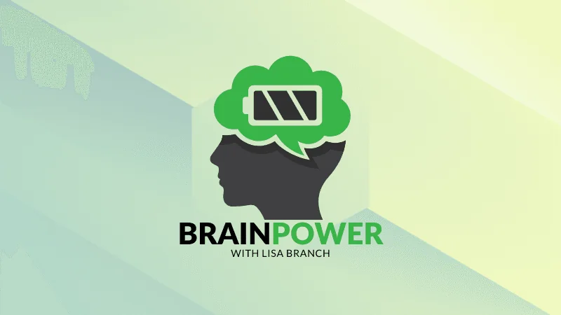 BrainPower with Lisa Branch: The Hidden Impact of Trauma on Brain Growth