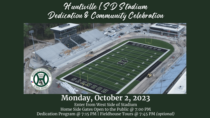 Huntsville ISD to Host Stadium Dedication and Community Celebration on October 2