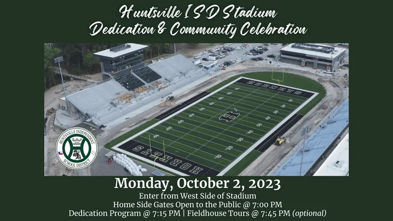 Huntsville ISD to Host Stadium Dedication and Community Celebration on October 2