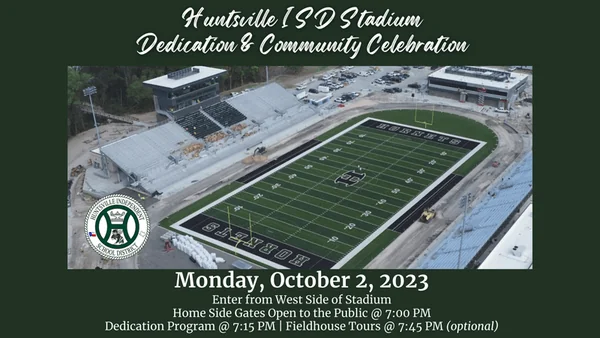 Huntsville ISD to Host Stadium Dedication and Community Celebration on October 2