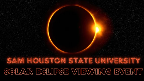 Experience the Cosmos: Solar Eclipse Event at SHSU Campus