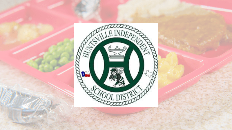 Huntsville ISD Provides Free and Reduced-Price School Meals for 2024-2025