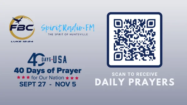 Spirit Radio FM and Local Churches Unite for 40 Days of Prayer in Huntsville