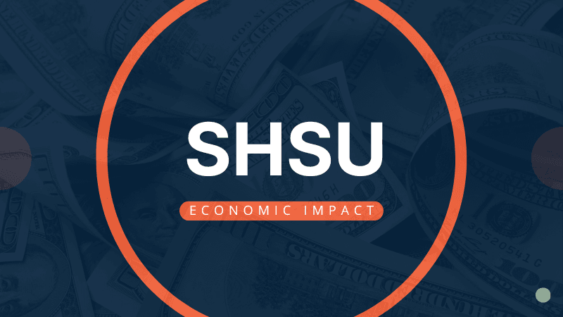 Sam Houston State University Generates $3.9 Billion Impact on Texas Economy
