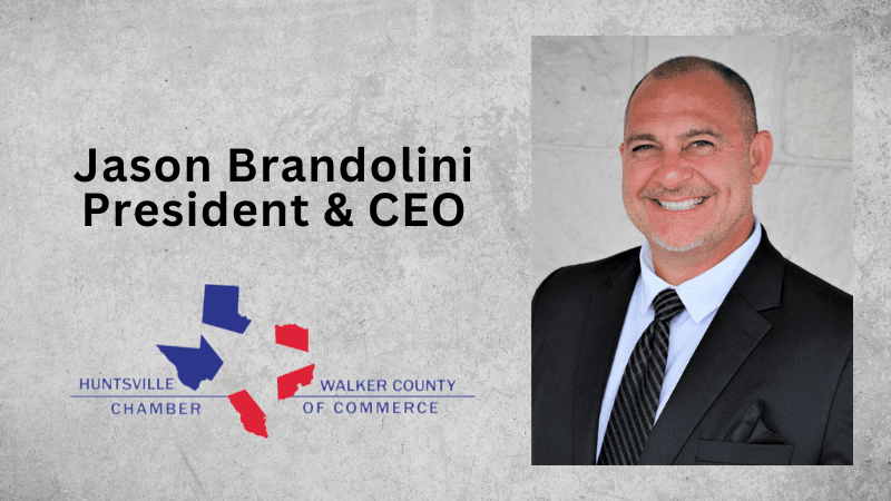 Huntsville-Walker County Chamber of Commerce Announces Jason Brandolini as New President &amp; CEO