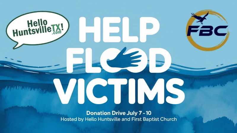 Hello Huntsville and FBC Launch Flood Relief Drive to Aid Hill Country Families