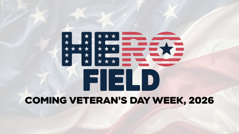 Hero Field Coming to Huntsville in 2026 to Honor Heroes Among Us
