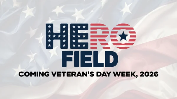 Hero Field Coming to Huntsville in 2026 to Honor Heroes Among Us
