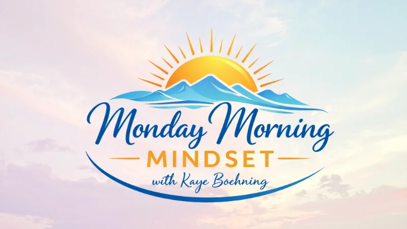 Monday Morning Mindset with Kaye Boehning: Stop Shrinking to Fit